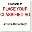 Click here to place your classified ad anytime day or night